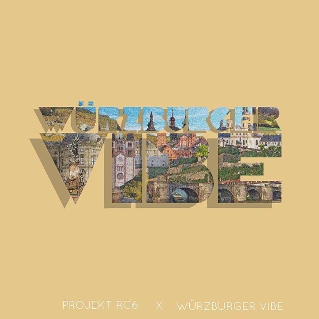 Projekt RG6 Wuerzburger Vibe Cover Projekt RG6 Wuerzburger Vibe Cover